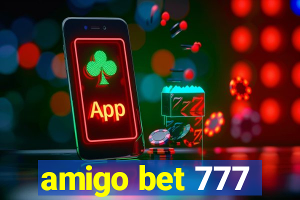 amigo bet 777